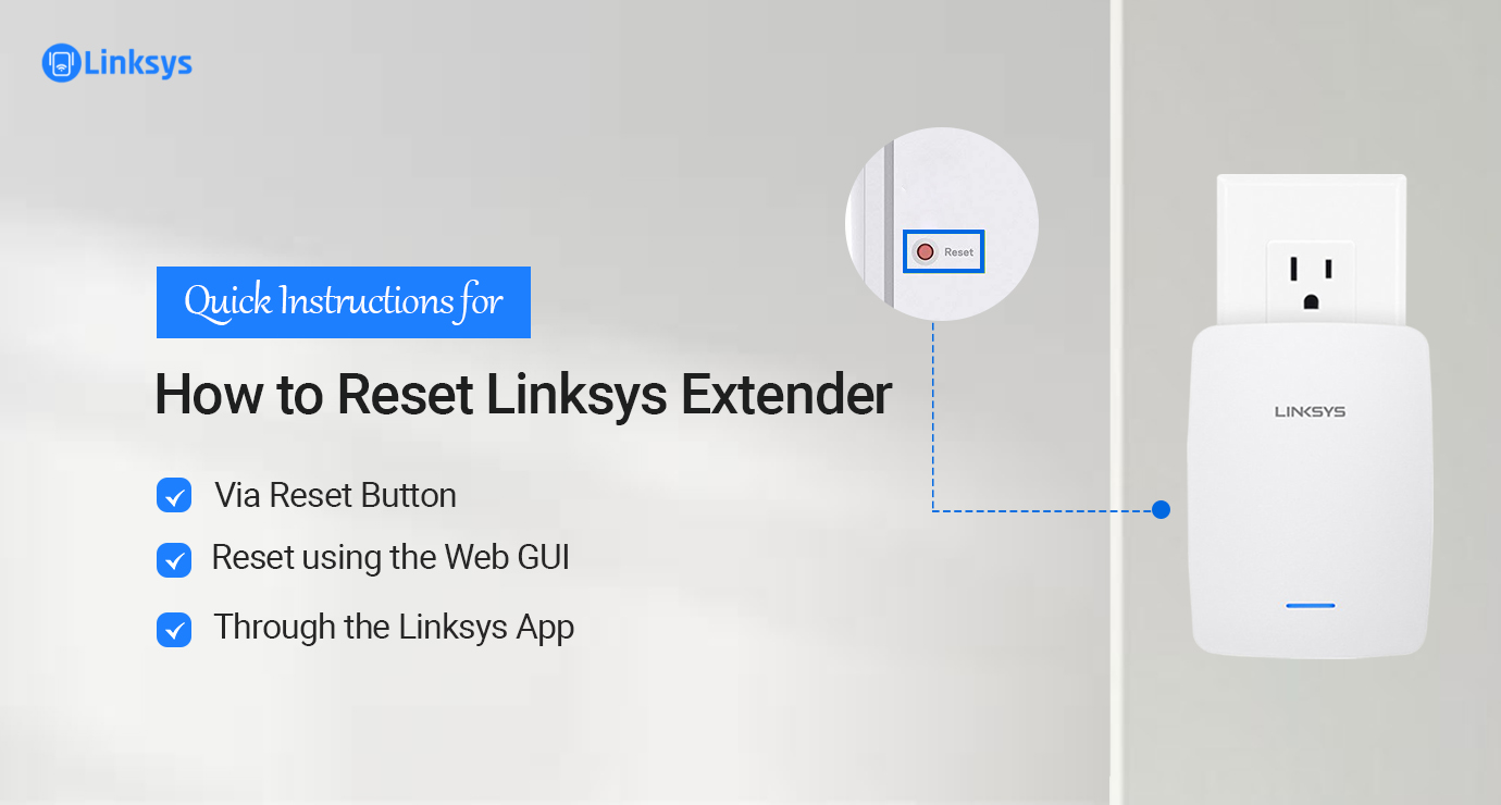 How to Reset Linksys Extender?